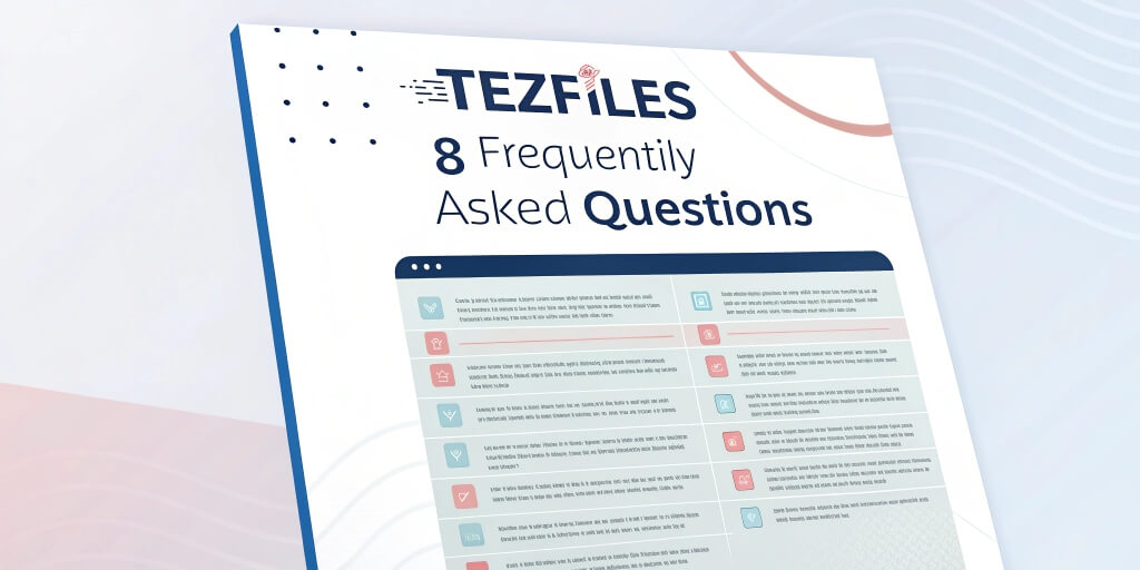 8 Frequently Asked Questions About Tezfiles